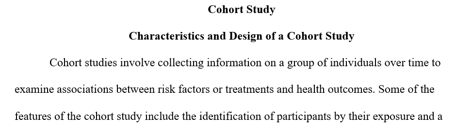 Characteristics and design of a cohort study