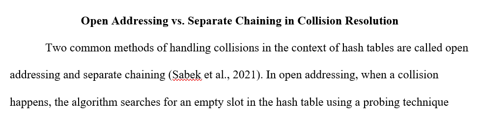 Compare and contrast open addressing and separate chaining
