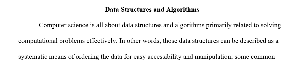 Explain the relationship between data structures and algorithms