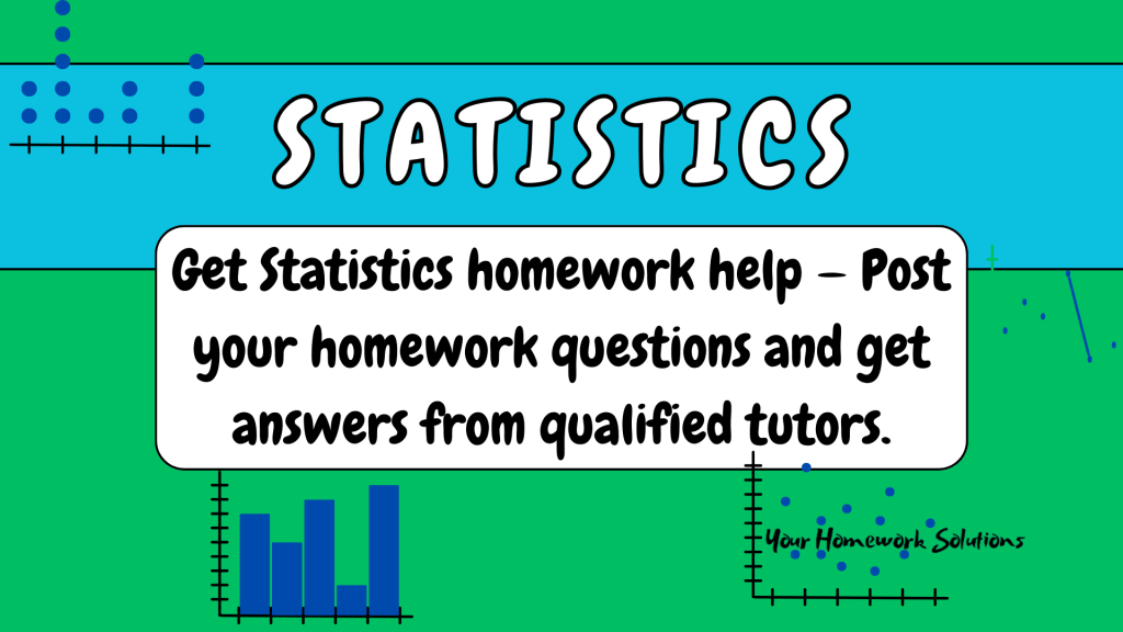 Statistics homework help