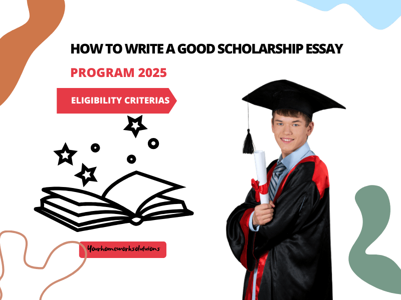 How to Write a Scholarship Essay in 2025