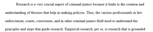 Empirical research in criminal justice