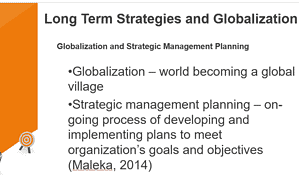 Long Term Strategies and Globalization