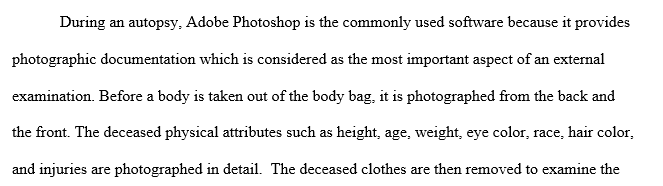 Procedures for photographing the deceased during an autopsy