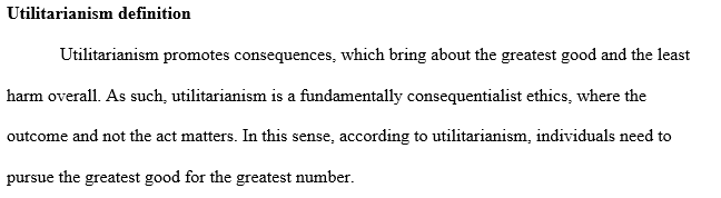 Write an Utilitarianism argument