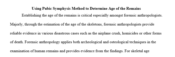 Determining the age of the remains