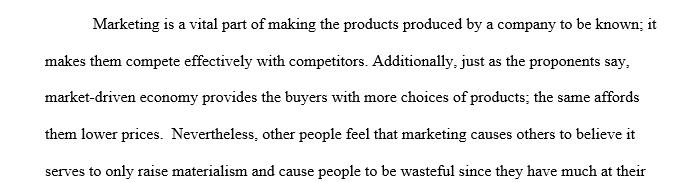 Proponents of marketing state