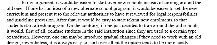 Whether to start over or turn around troubled schools