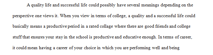 A quality life and successful life 