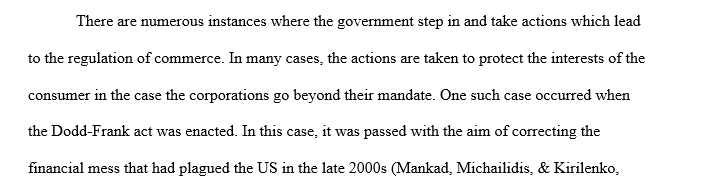 Describe an instance where a government has taken some action the result of which is influence on commerce