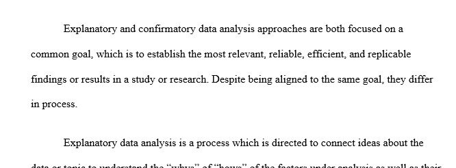 Difference Between an Exploratory Analysis and a Confirmatory
