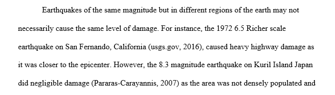 Earthquakes of similar magnitudes in different regions