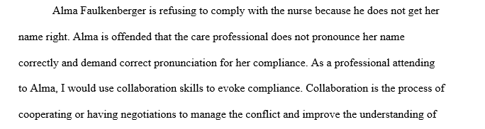 How would you use collaboration to assist in compliance with a patient