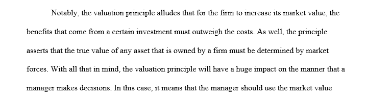 Review the valuation principle and how it helps a financial manager