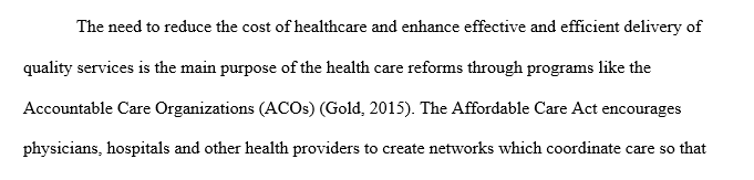 Select a type of healthcare organization that would accept Medicare