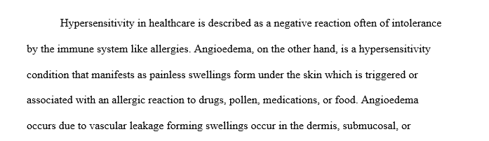 Teaching of hypersensitivity and angioedema