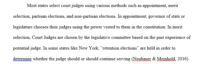 Compare and contrast the methods that states use within their selection process for judges