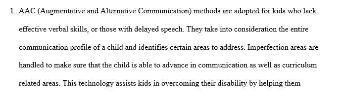 Describe current trends in AT or AAC that can be utilized in the classroom