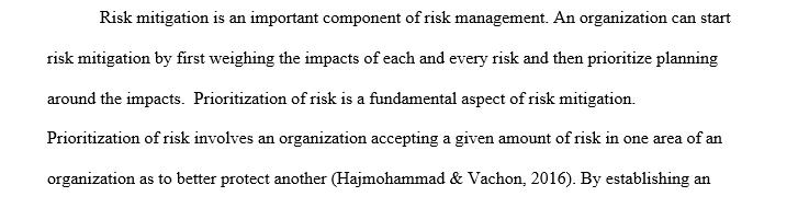 Describe how an organization should start with risk mitigation