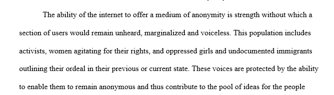 Describe the reasons for having a totally anonymous means of accessing the internet