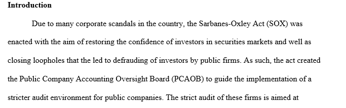 Describes the changes in internal controls (due to PCAOB and Sarbanes-Oxley standards)