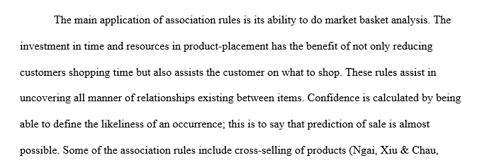 Discuss a couple of newer uses for association rules