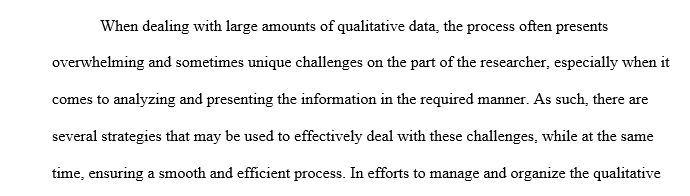 Discuss two strategies that would help a researcher manage and organize the data