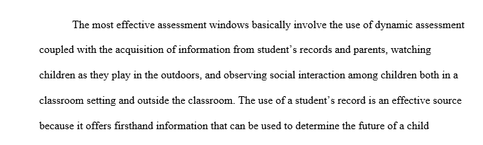 Identify different assessment windows to gather the information