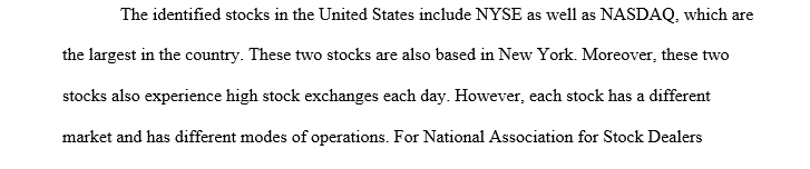 Identify two different stock exchanges in the United States