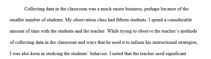 Observe the delivery of two or more lessons and take notes on the types of assessments 