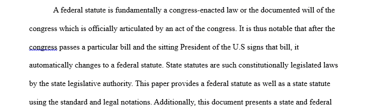 Post one federal and one state statute utilizing standard legal notation