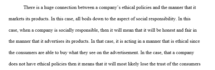 The connection between a company's ethical policies and actions to its marketing