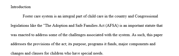 The provisions of The Adoption and Safe Families Act of 1997(AFSA).