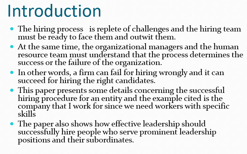 Ways effective leaders can hire key people to serve as prominent leaders and subordinates