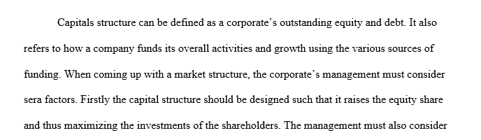 What issues managers should consider when making capital structure decisions