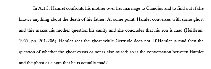 What light does this fact shed on the question of Hamlet’s sanity