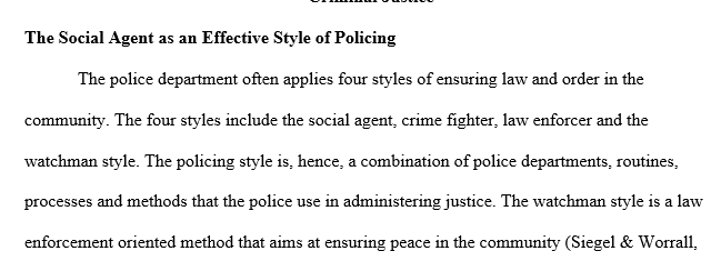 Which of the following police styles do you think is the most effective
