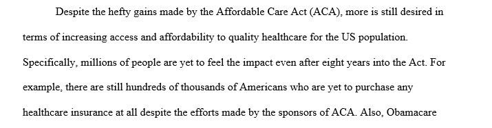 Analyze the findings how effective the proposed policy has been