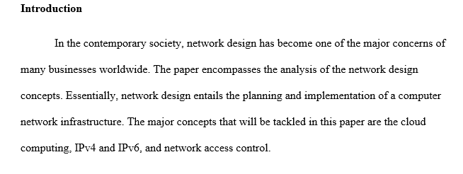 Discuss at least two network design concepts you learned