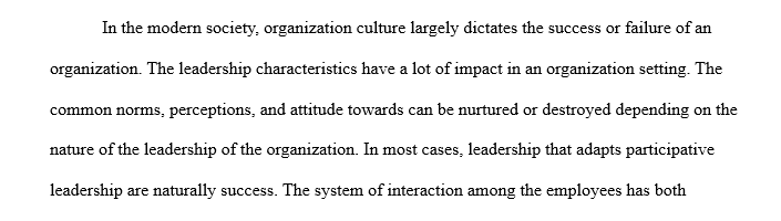 Discuss the impact that leader's personalities and values have on organizational culture