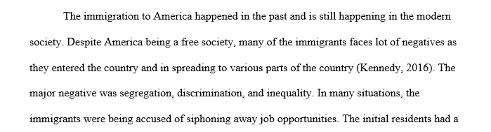 Discuss three positives the immigrants faced during the country's history