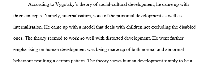 Explain Vygotsky’s view of the effect of culture on learning