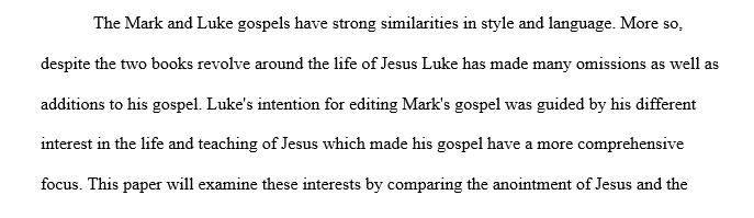 Explain how and why Luke may have edited Mark's Gospel