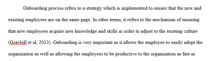 Explain why an on-boarding process needs to be created