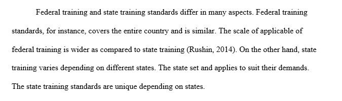 How do state and federal training standards differ
