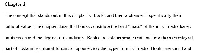 Identify one main (3 Total) ideas/concepts/illustrations from each chapter that stood out to you and why