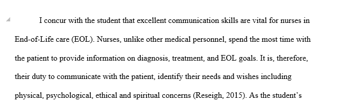 Part of the nurse’s assessment when providing end of life care should include understanding the patient’s wishes regarding death