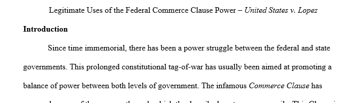 Select one case from your own research on the Commerce Clause on federalism decided from 1990 to the present