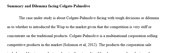 Summarize the case and identify the dilemma facing Colgate-Palmolive