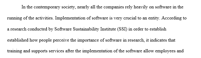 The importance of training and support after software is implemented.